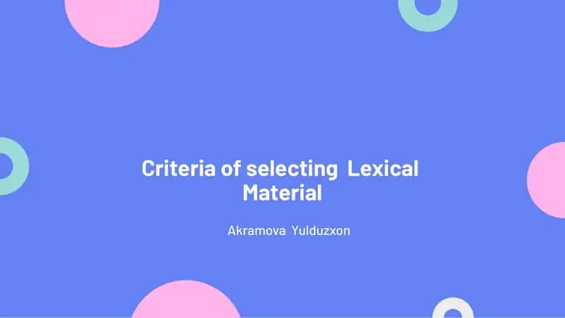 Criteria of selecting Lexical Material 1