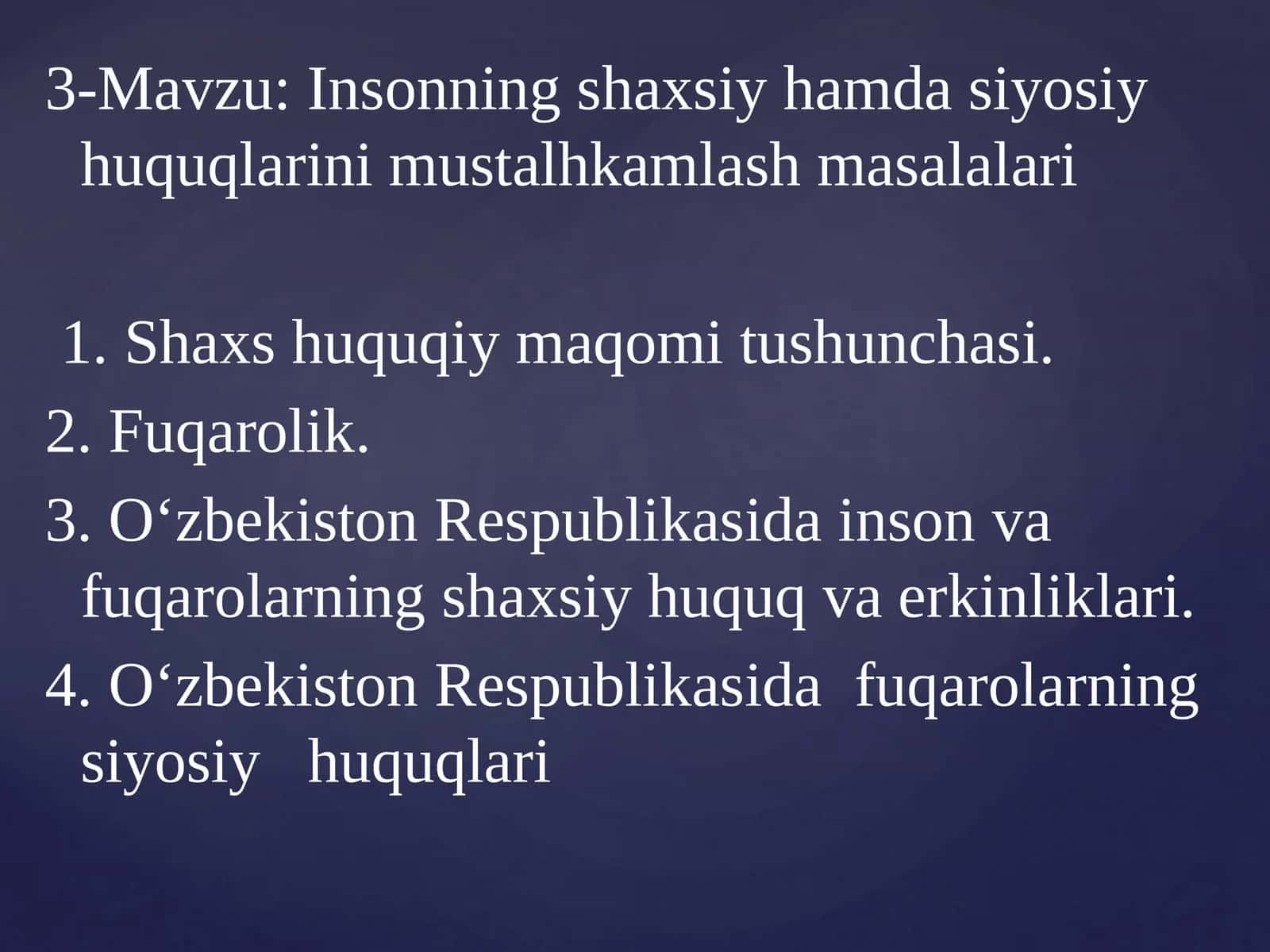 Insonning shaxsiy hamda siyosiy huquqlarini mustahkamlash masalalari 1