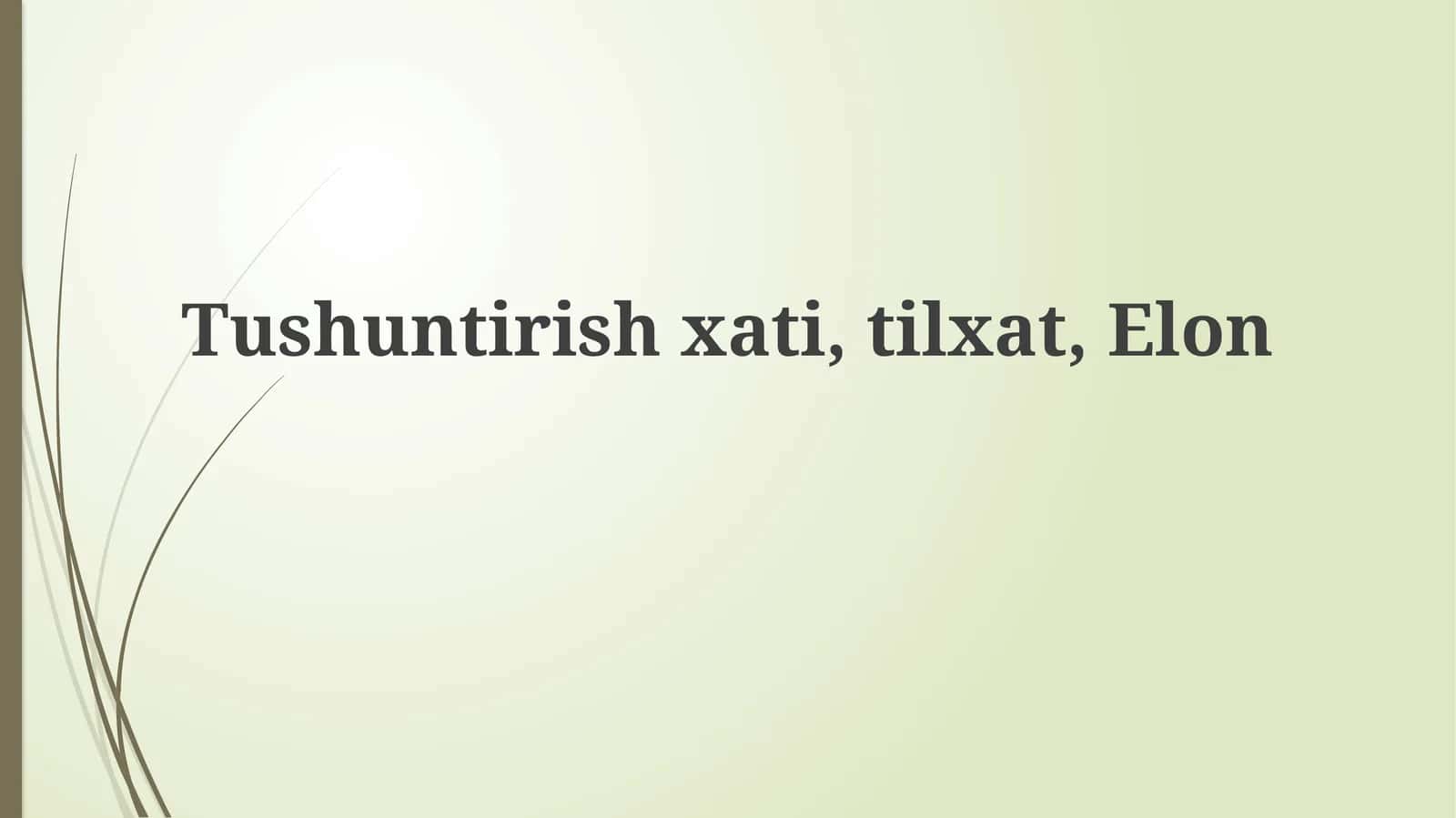Tushuntirish xati 1