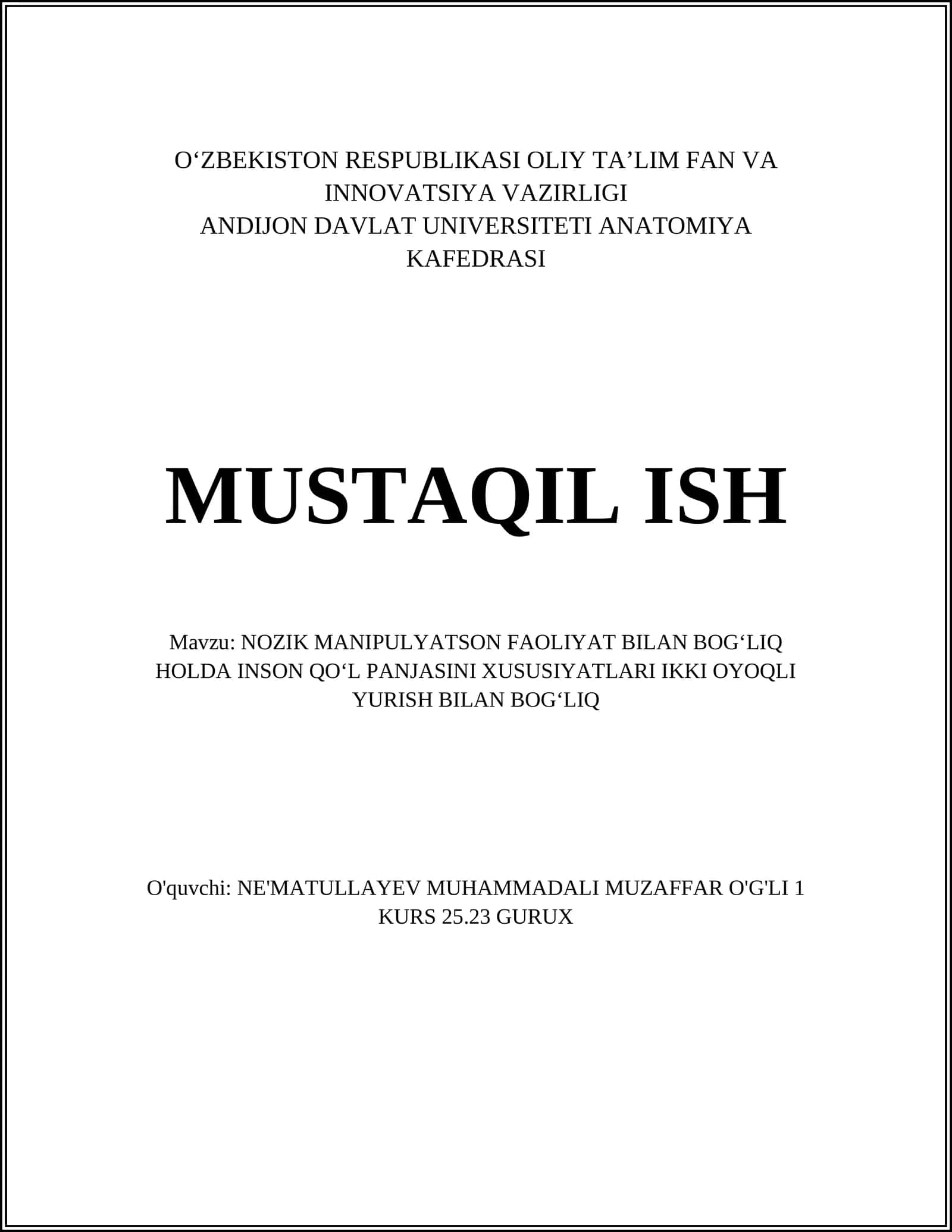 NOZIK MANIPULYATSON FAOLIYAT BILAN BOGʻLIQ HOLDA INSON QOʻL PANJASINI XUSUSIYATLARI IKKI OYOQLI YURISH BILAN BOGʻLIQ 1