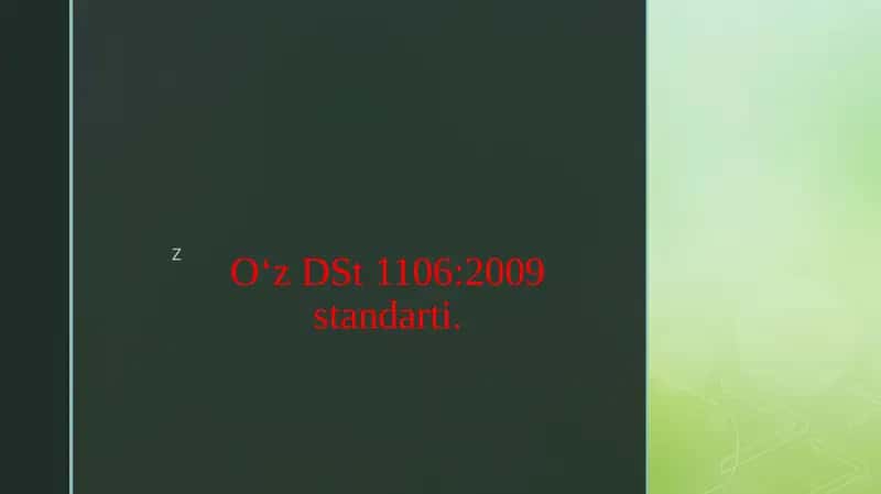 O‘z DSt 1106:2009 standarti. 1