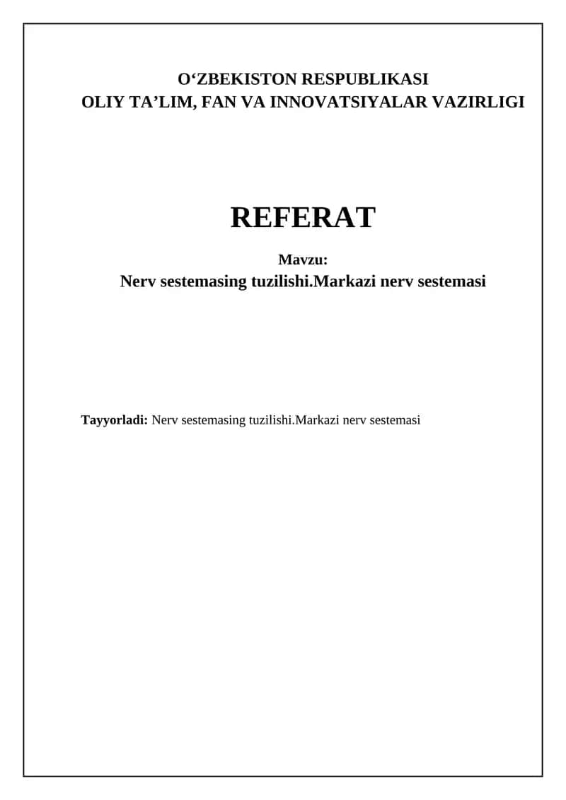 Nerv sestemasing tuzilishi.Markazi nerv sestemasi 1