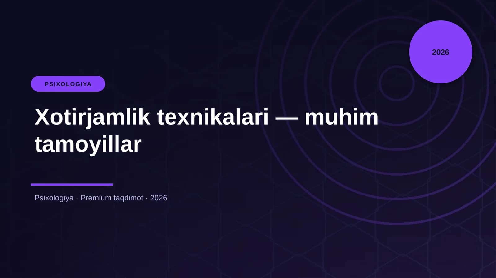 Xotirjamlik texnikalari — muhim tamoyillar 1