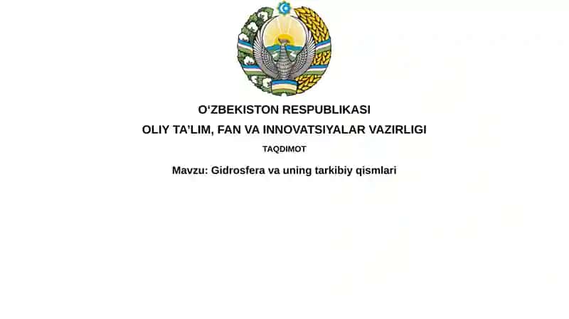 Gidrosfera va uning tarkibiy qismlari