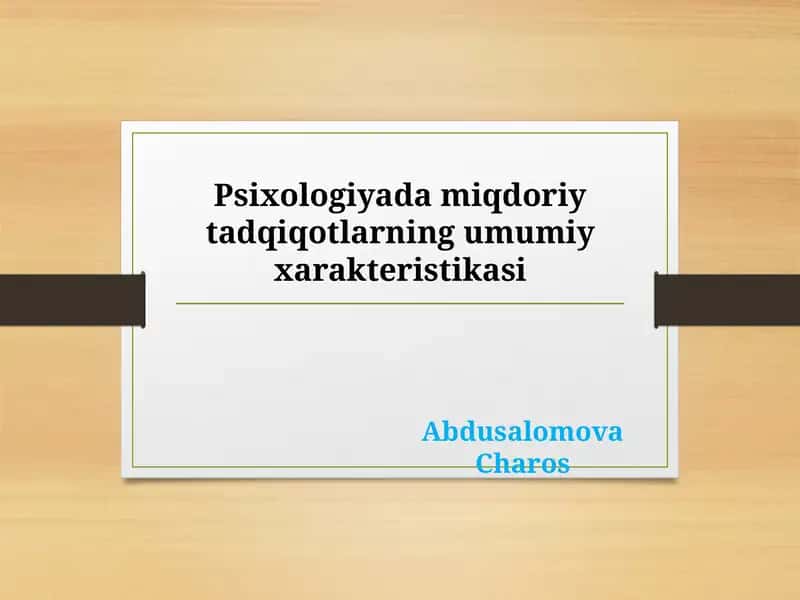 Psixologiyada miqdoriy tadqiqotlar 1