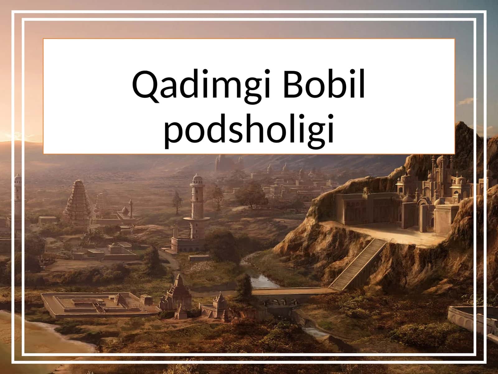 Qadimgi Bobil podsholigi 1