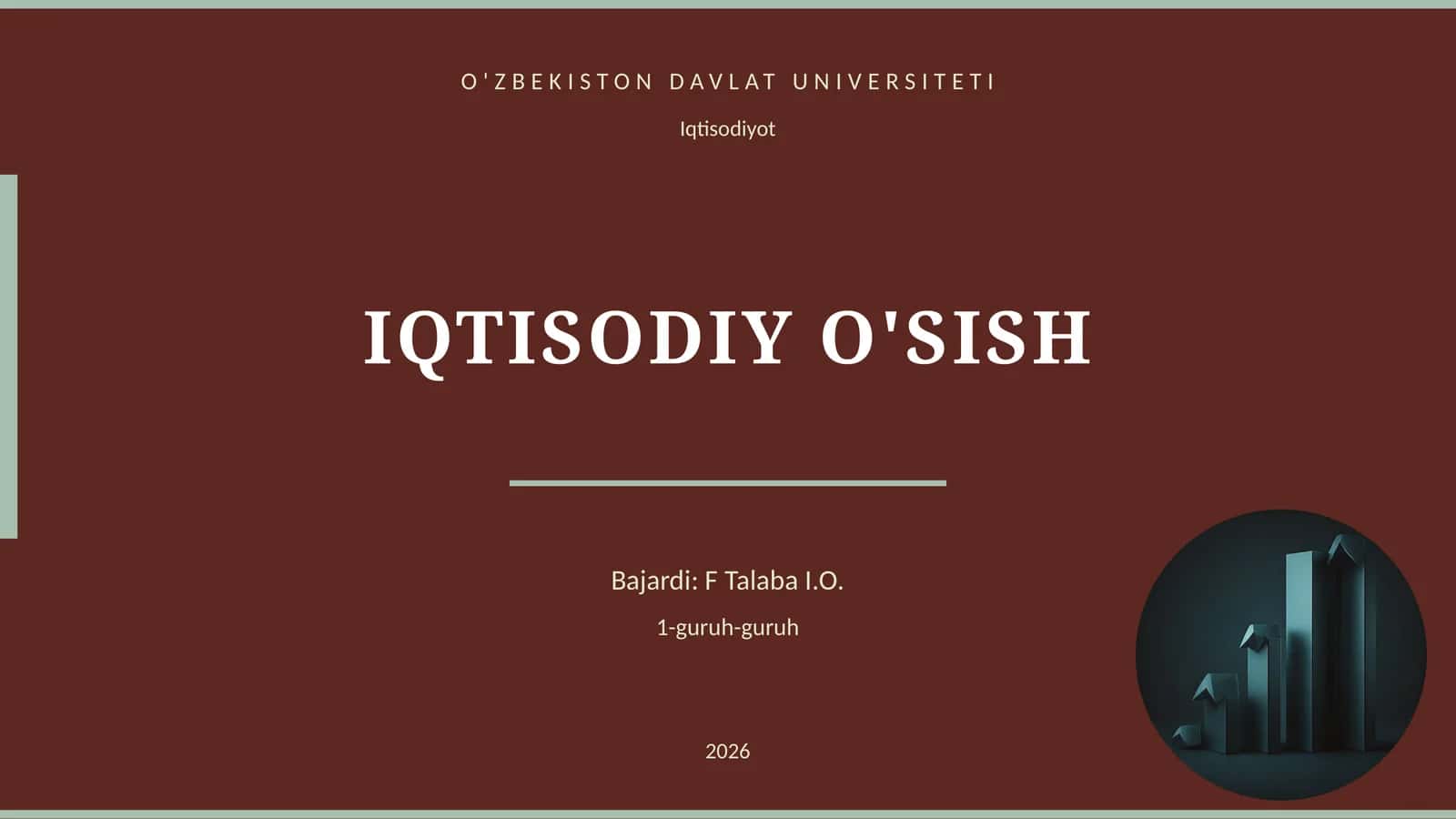 IQTISODIY O'SISH 1