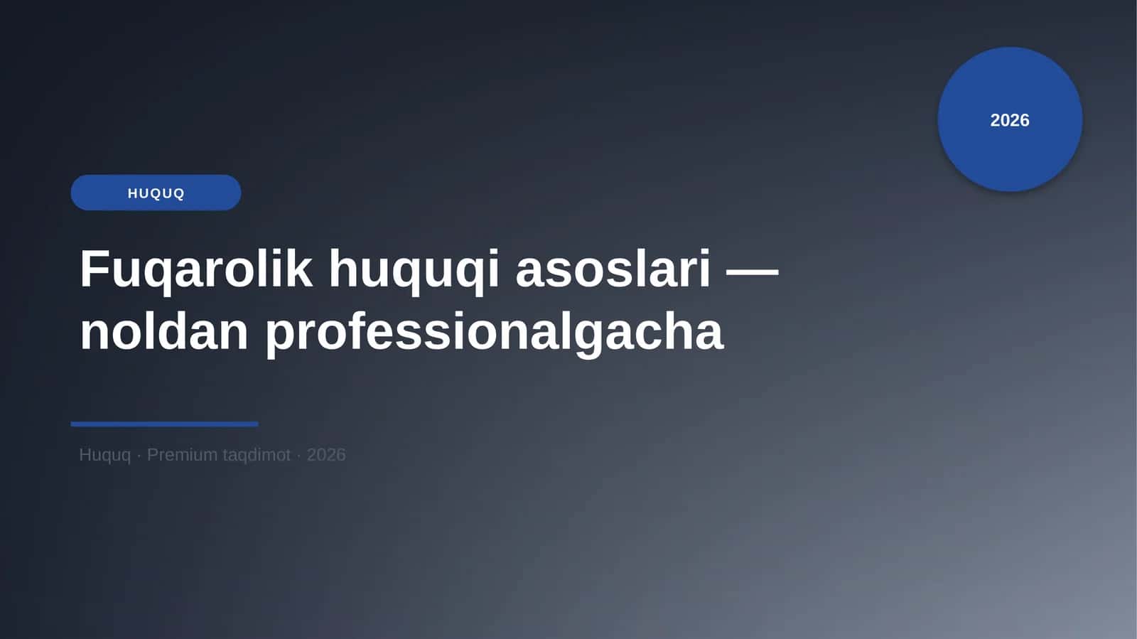 Fuqarolik huquqi asoslari — noldan professionalgacha 1