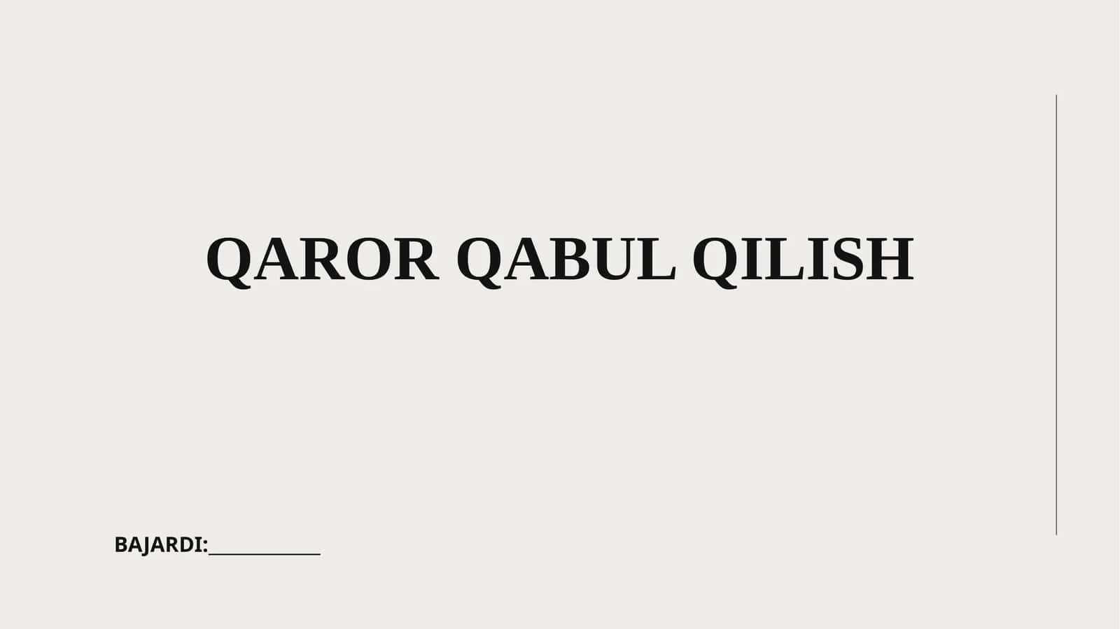 QAROR QABUL QILISH 1
