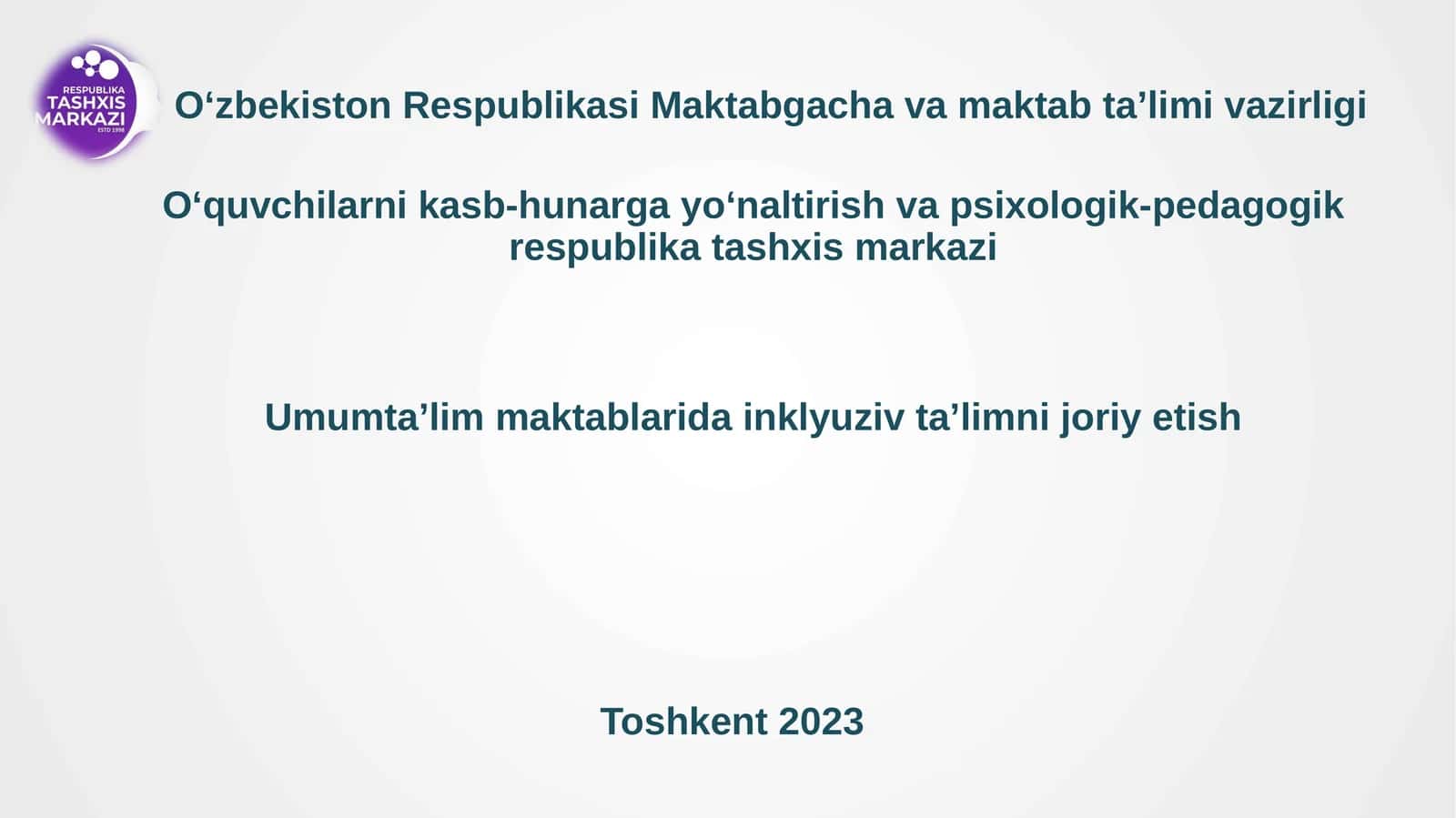 Umumtaʼlim maktablarida inklyuziv taʼlimni joriy etish 1