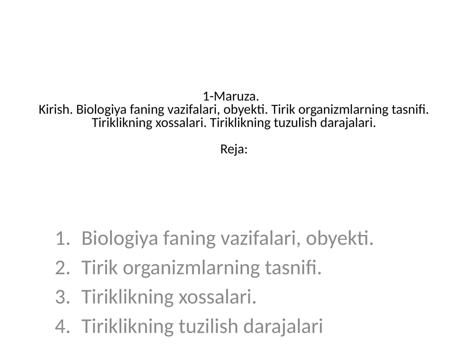 Maruza.Kirish. Biologiya faning vazifalari, obyekti 1