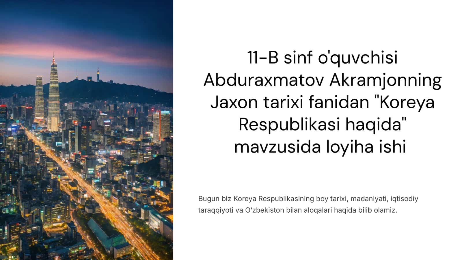Koreya Respublikasi haqida  loyiha ishi 11-sinf jaxon tarixi 1