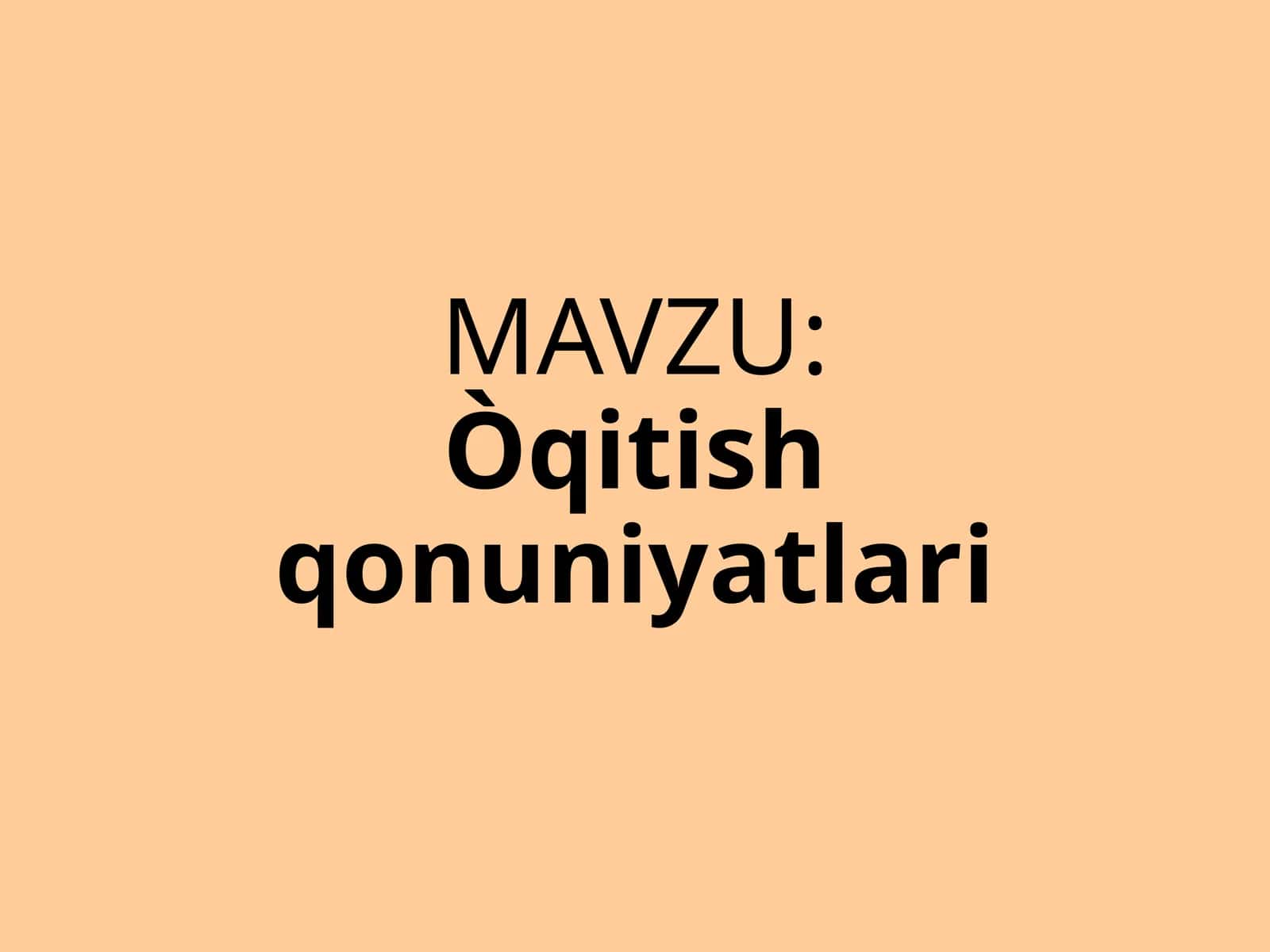 Òqitishqonuniyatlari 1