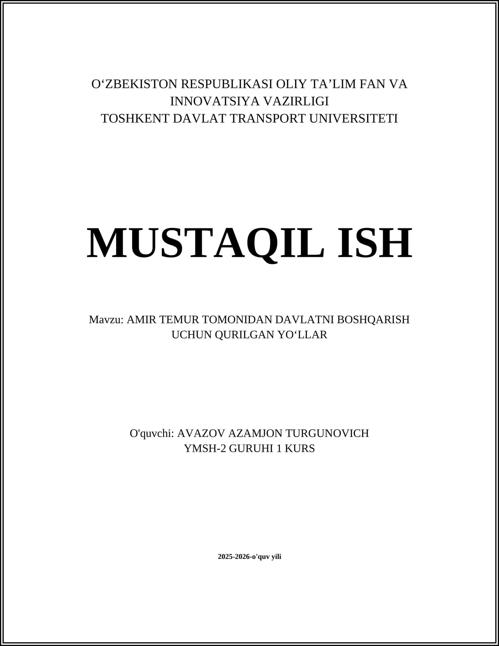 AMIR TEMUR TOMONIDAN DAVLATNI BOSHQARISH UCHUN QURILGAN YOʻLLAR 1