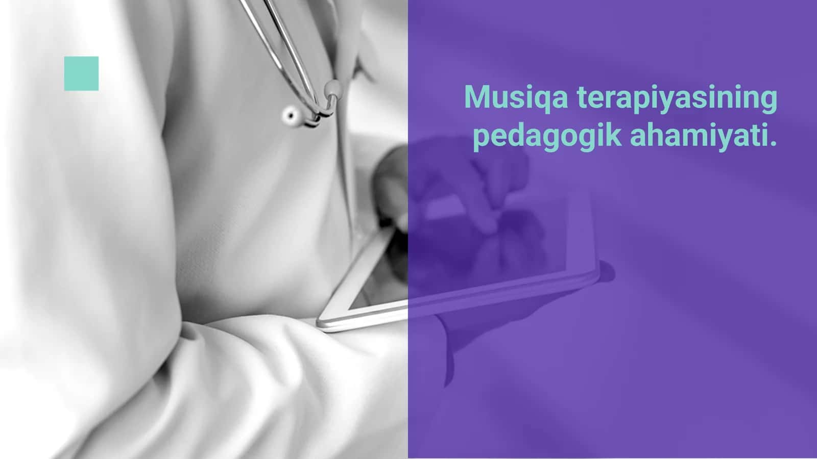 Musiqa terapiyasining pedagogik ahamiyati. 1