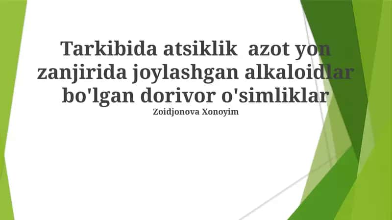 Dori-darmon o'simliklari va ularning alkaloid tarkibi 1
