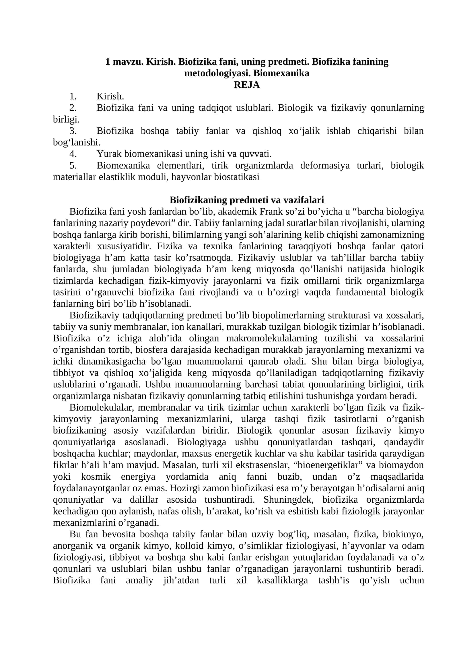 Biofizika fani, uning predmeti. Biofizika fanining  metodologiyasi. Biomexanika 1