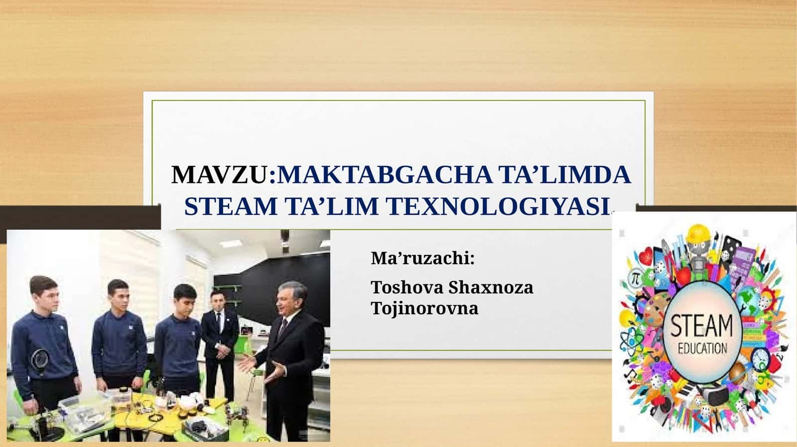 MAKTABGACHA TA’LIMDA STEAM TA’LIM TEXNOLOGIYASI 1