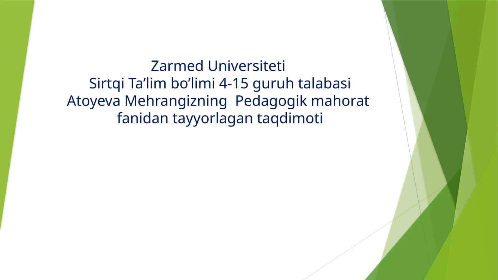 Pedagogik mahorat fanidan tayyorlagan taqdimoti 1