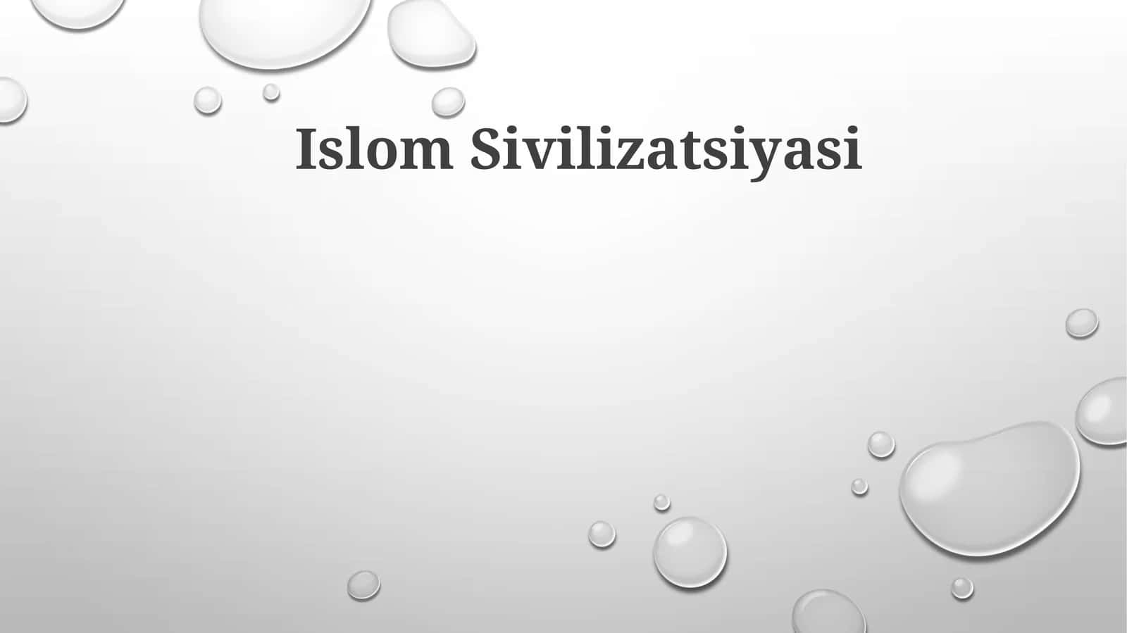 Islom Sivilizatsiyasi 1