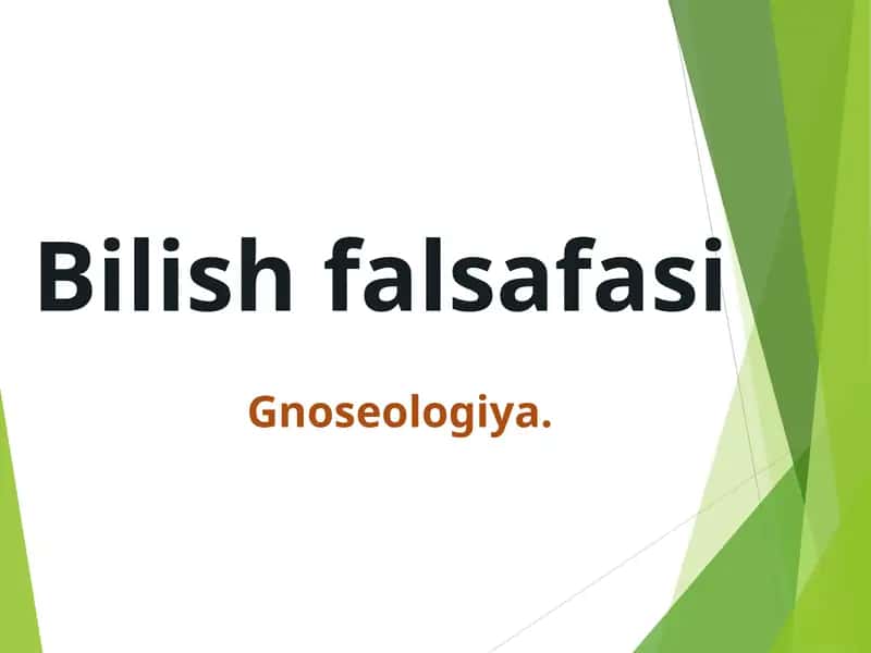 Bilish falsafasiGnoseologiya 1