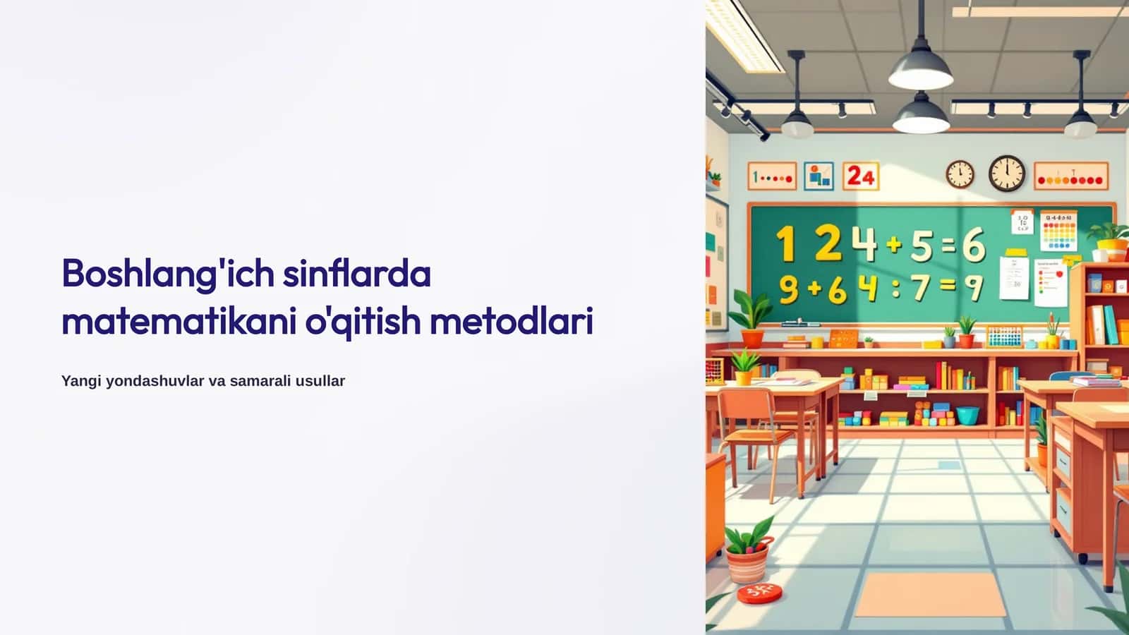 Boshlang'ich sinflarda matematikani o'qitish metodlari 1