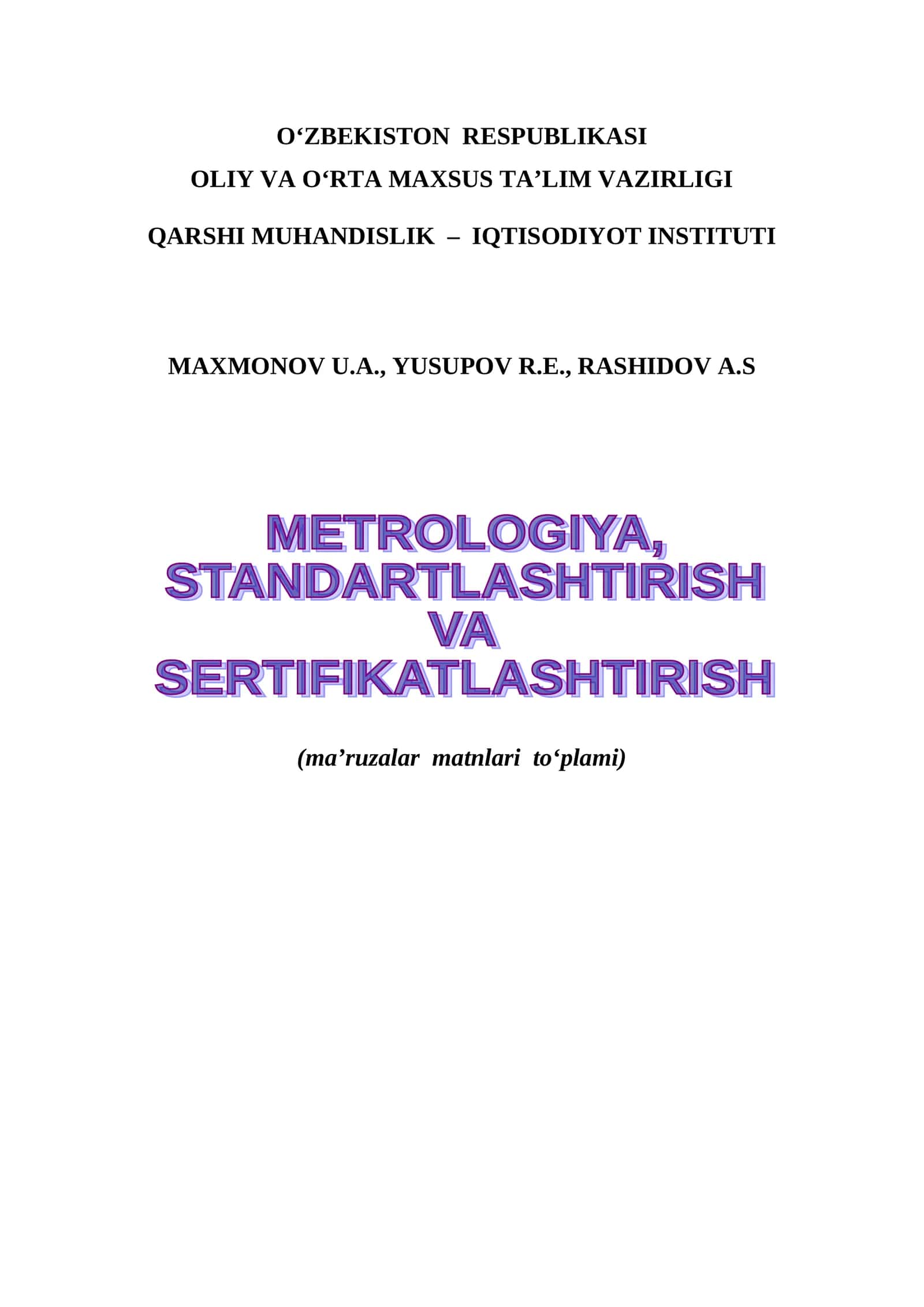 Metrologiya, standartlashtirish va sertifikatlashtirish fanidan ma’ruzalar matnlari to‘plami 1