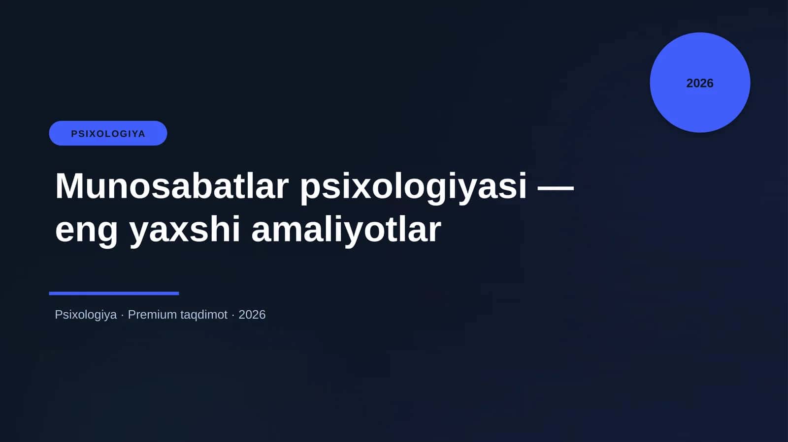 Munosabatlar psixologiyasi — eng yaxshi amaliyotlar 1