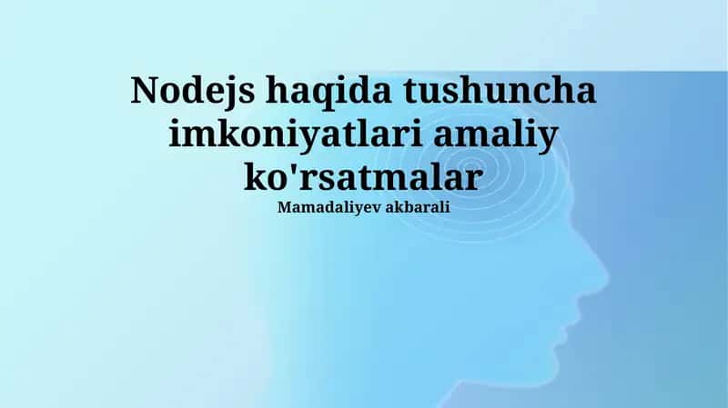 Node.js da tushuncha imkoniyatlari 1