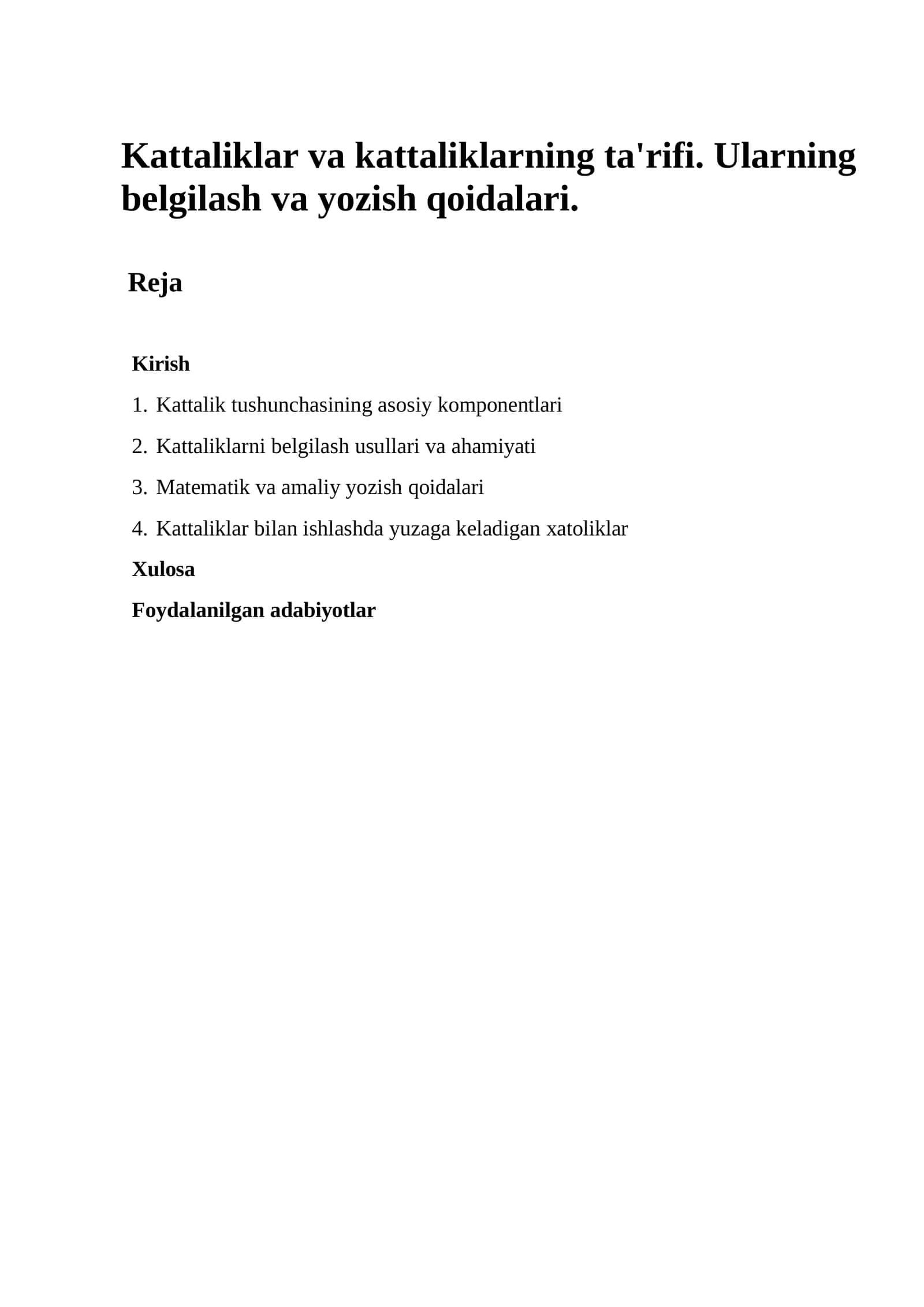 Kattaliklar va kattaliklarning ta'rifi. Ularning belgilash va yozish qoidalari 1