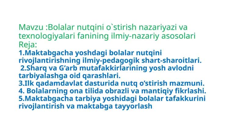 Bolalar nutqini o`stirish nazariyazi va texnologiyalari fanining ilmiy-nazariy asosolari 1