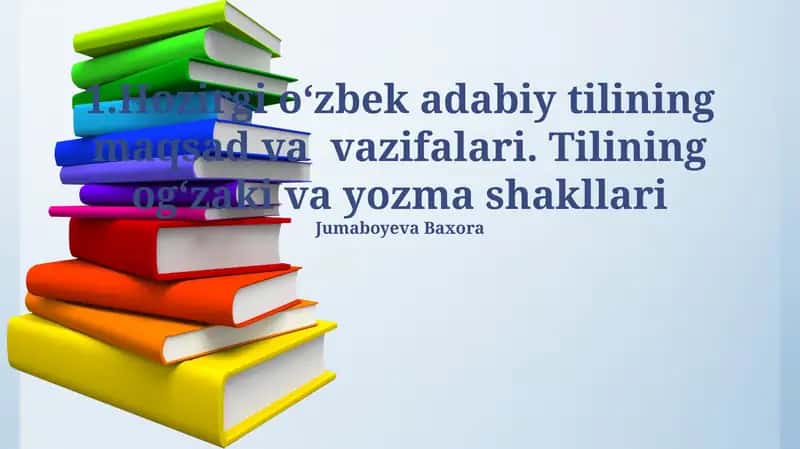 Zamonaviy Oʻzbek Adabiy Tilining Maqsad va Vazifalari 1