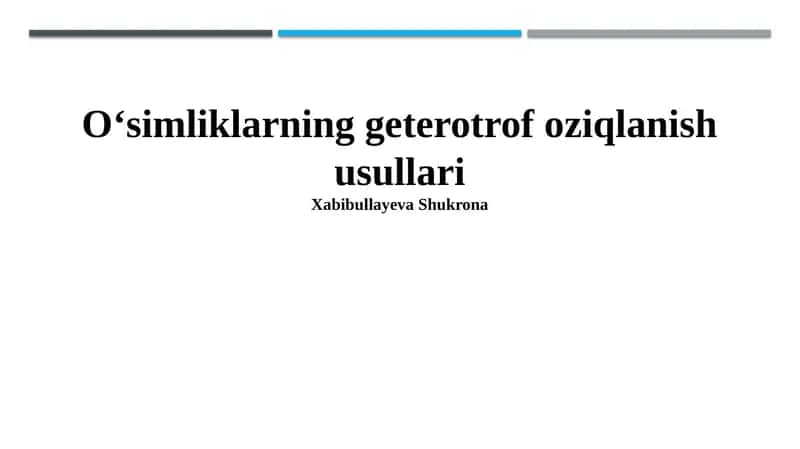 Oʻsimliklarning geterotrof oziqlanish usullari 1