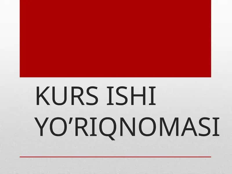 KURS ISHI YO’RIQNOMASI 1