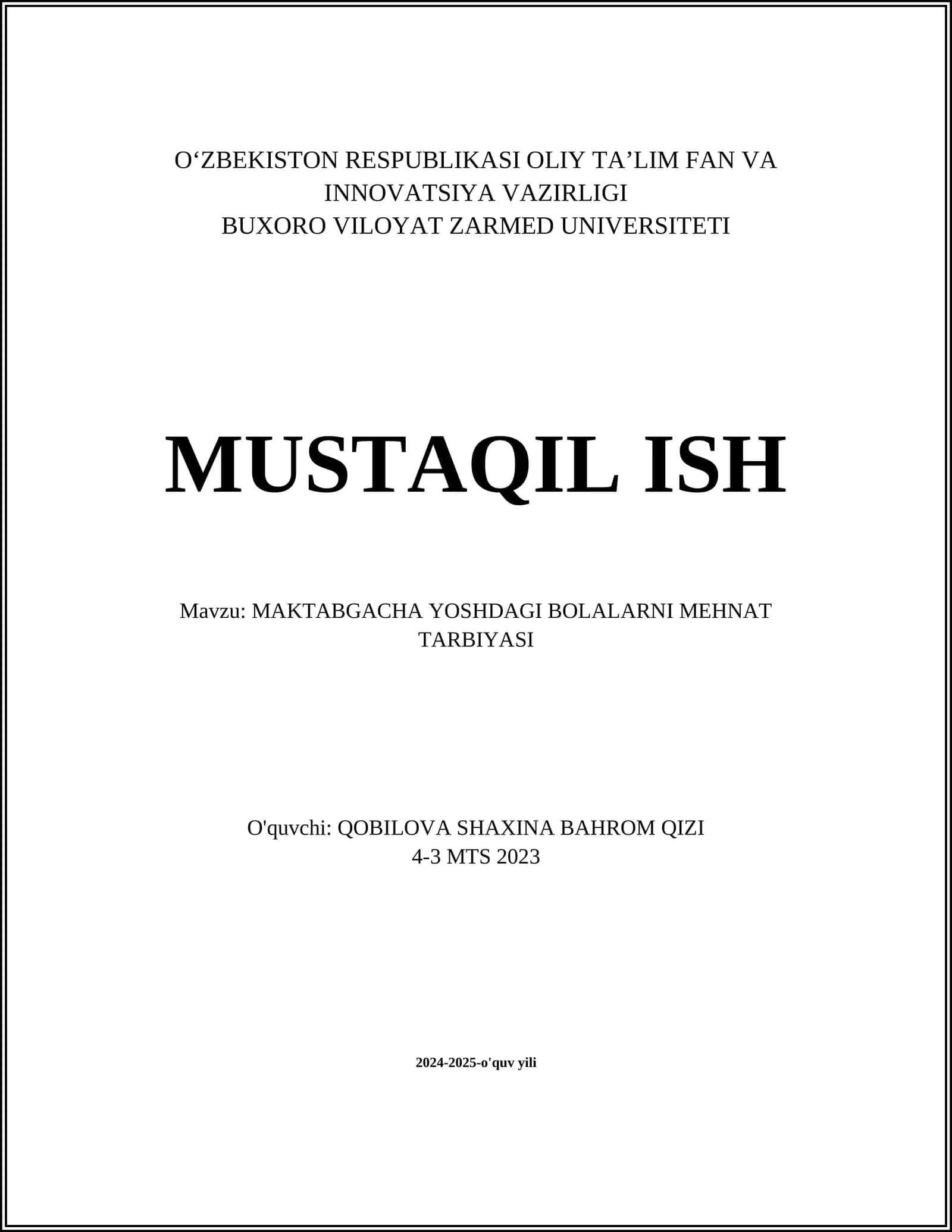MUSTAQIL ISH Mavzu: MAKTABGACHA YOSHDAGI BOLALARNI MEHNAT TARBIYASI 1