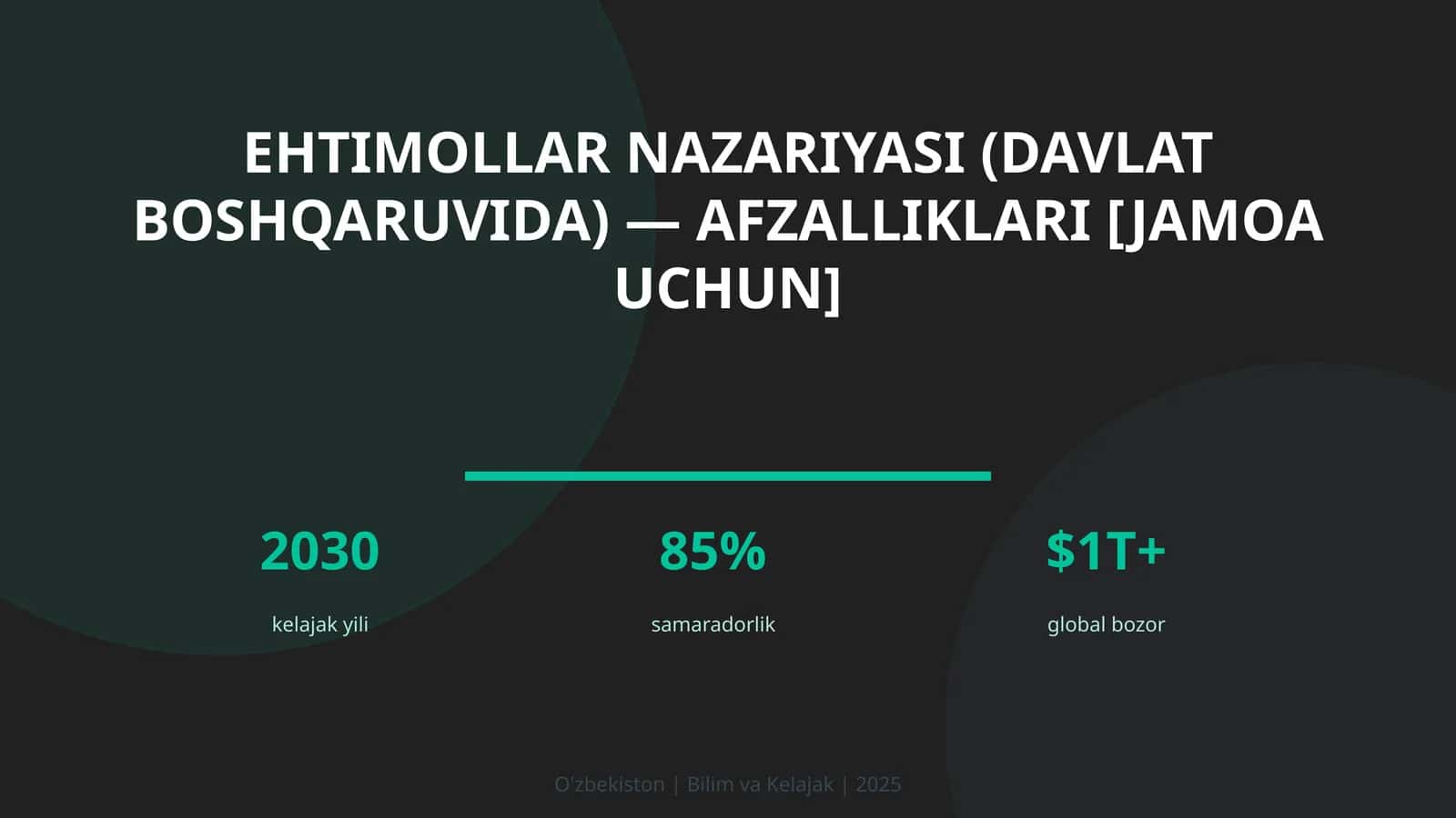 Ehtimollar nazariyasi (davlat boshqaruvida) — afzalliklari [jamoa uchun] 1