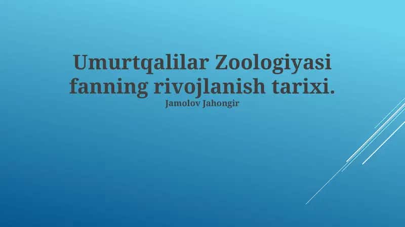 Umurtqalilar Zoologiyasi fanning rivojlanish tarixi 1