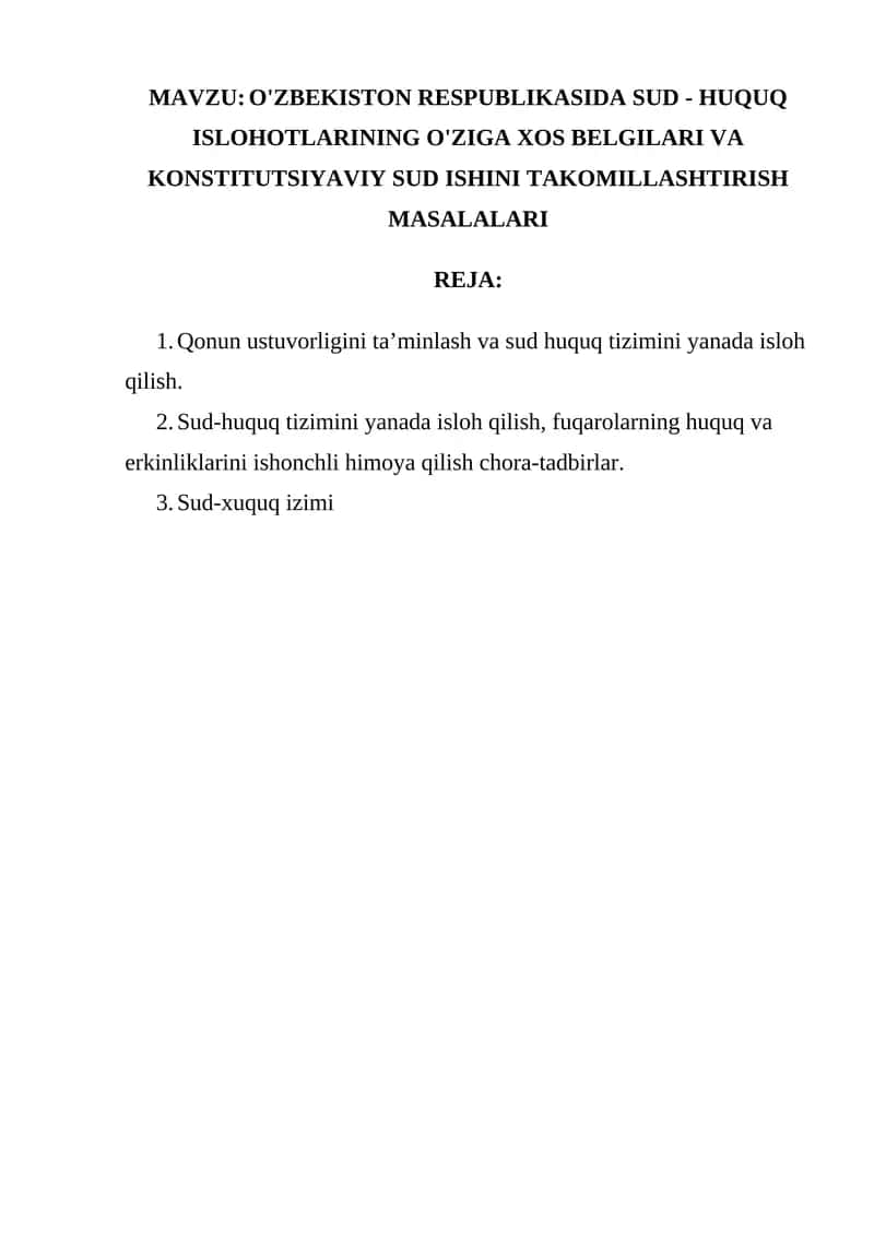 O'ZBEKISTON RESPUBLIKASIDA SUD - HUQUQ ISLOHOTLARINING O'ZIGA XOS BELGILARI VA KONSTITUTSIYAVIY SUD ISHINI TAKOMILLASHTIRISH MASALALARI 1