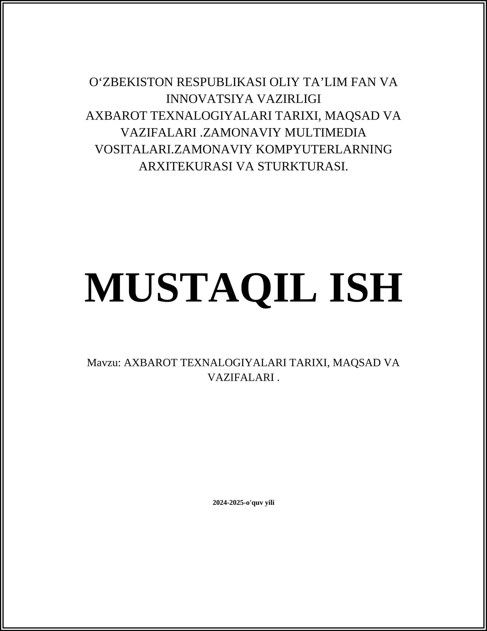 AXBAROT TEXNALOGIYALARI TARIXI, MAQSAD VA VAZIFALARI 1