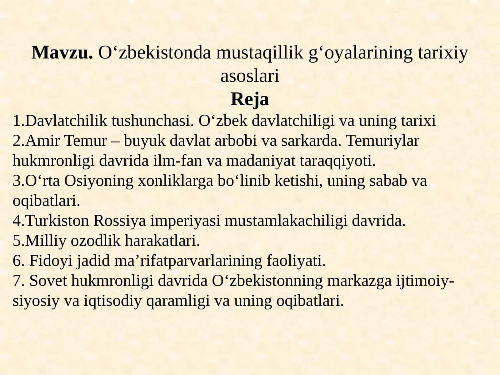 O‘zbekistonda mustaqillik g‘oyalarining tarixiy asoslari 1
