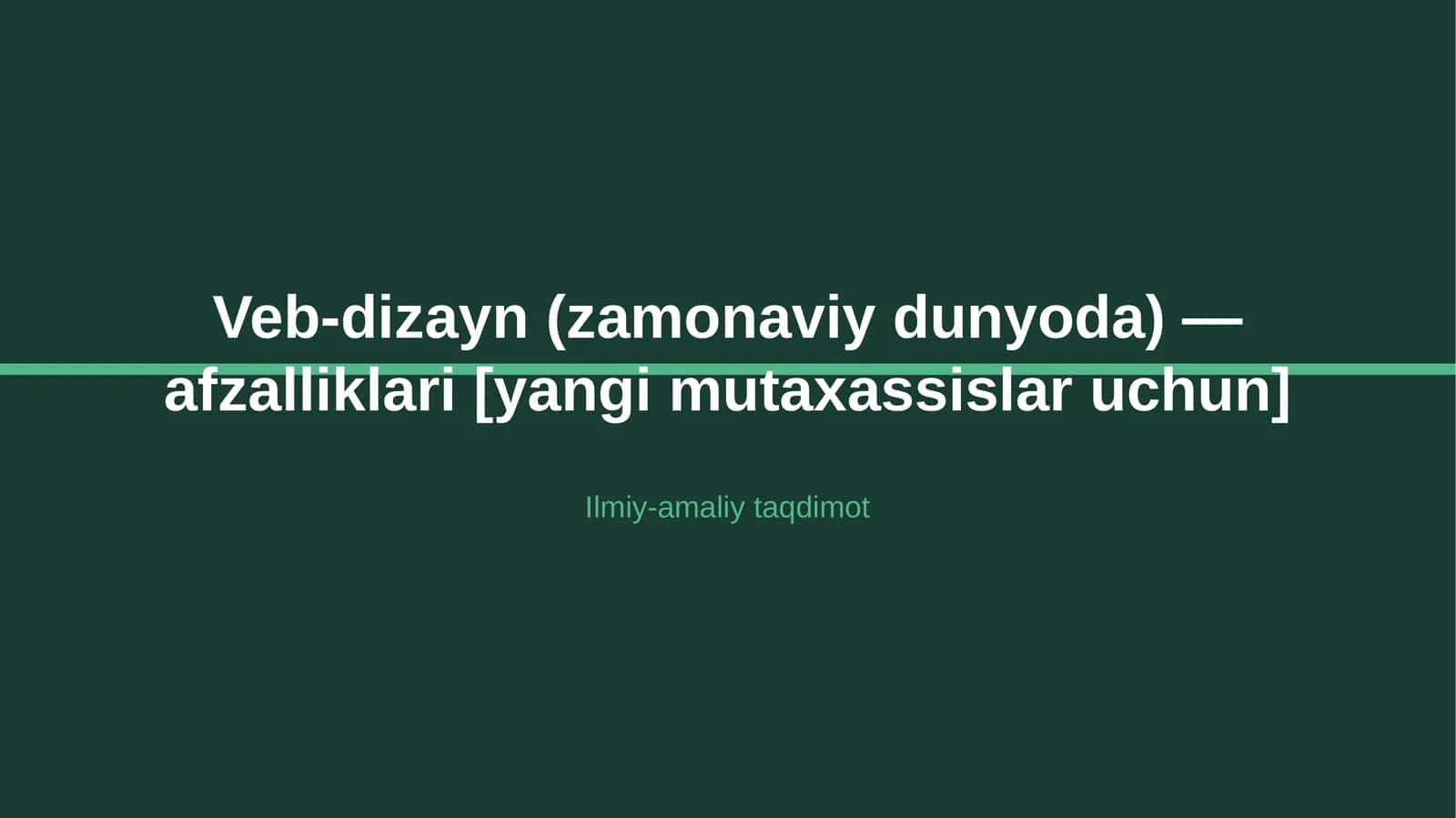 Veb-dizayn (zamonaviy dunyoda) — afzalliklari [yangi mutaxassislar uchun] 1