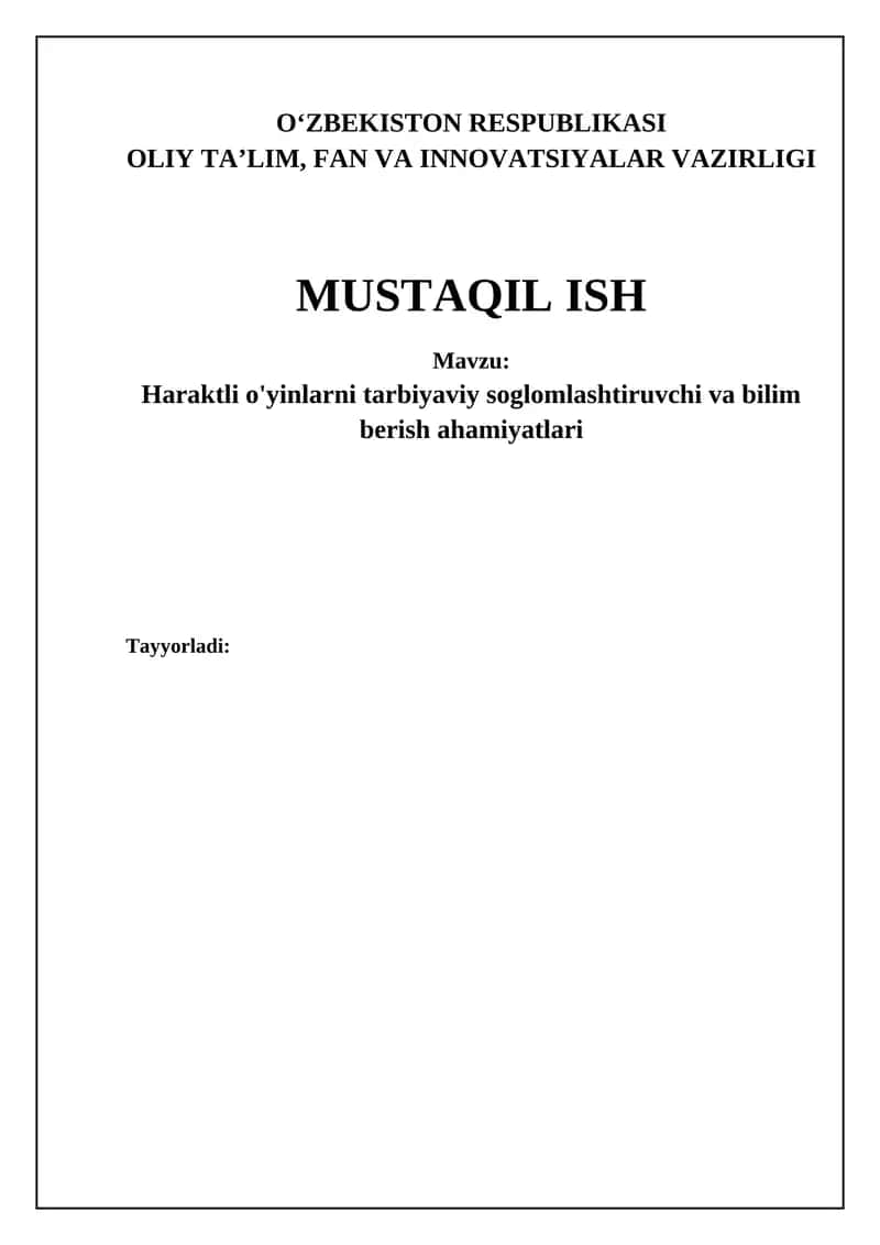 Haraktli o'yinlarni tarbiyaviy soglomlashtiruvchi va bilim berish ahamiyatlari 1