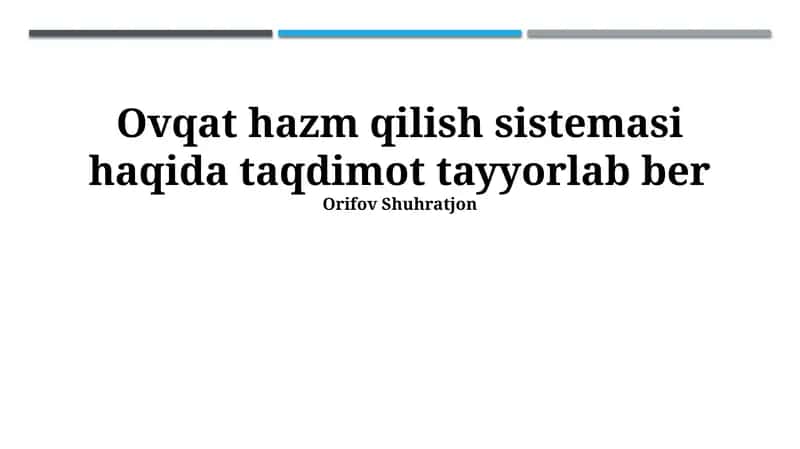 Ovqat hazm qilish sistemi 1
