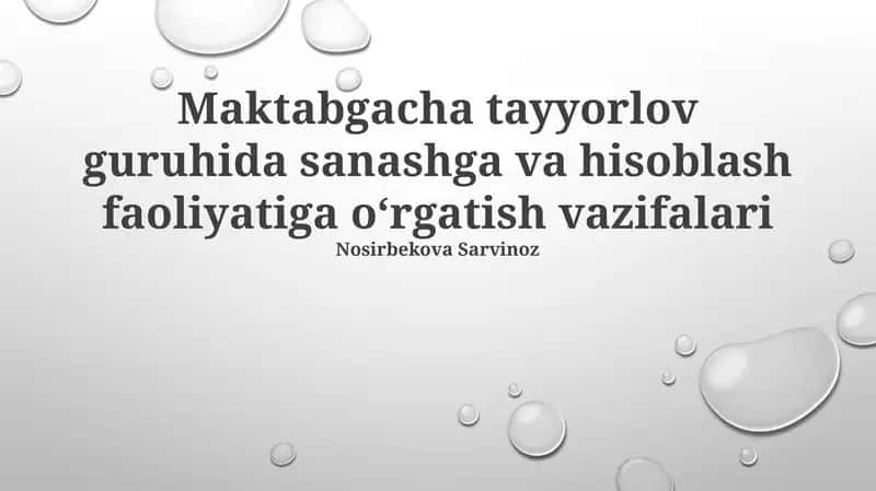 Maktabgacha tayyorlov guruhida sanashga va hisoblash faoliyatiga oʻrgatish vazifalari 1