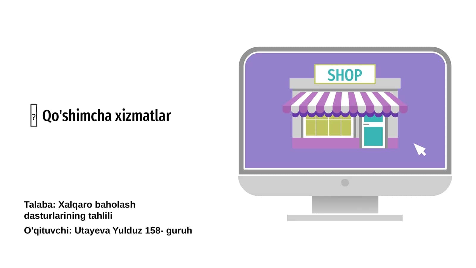 Qo'shimcha xizmatlar 1