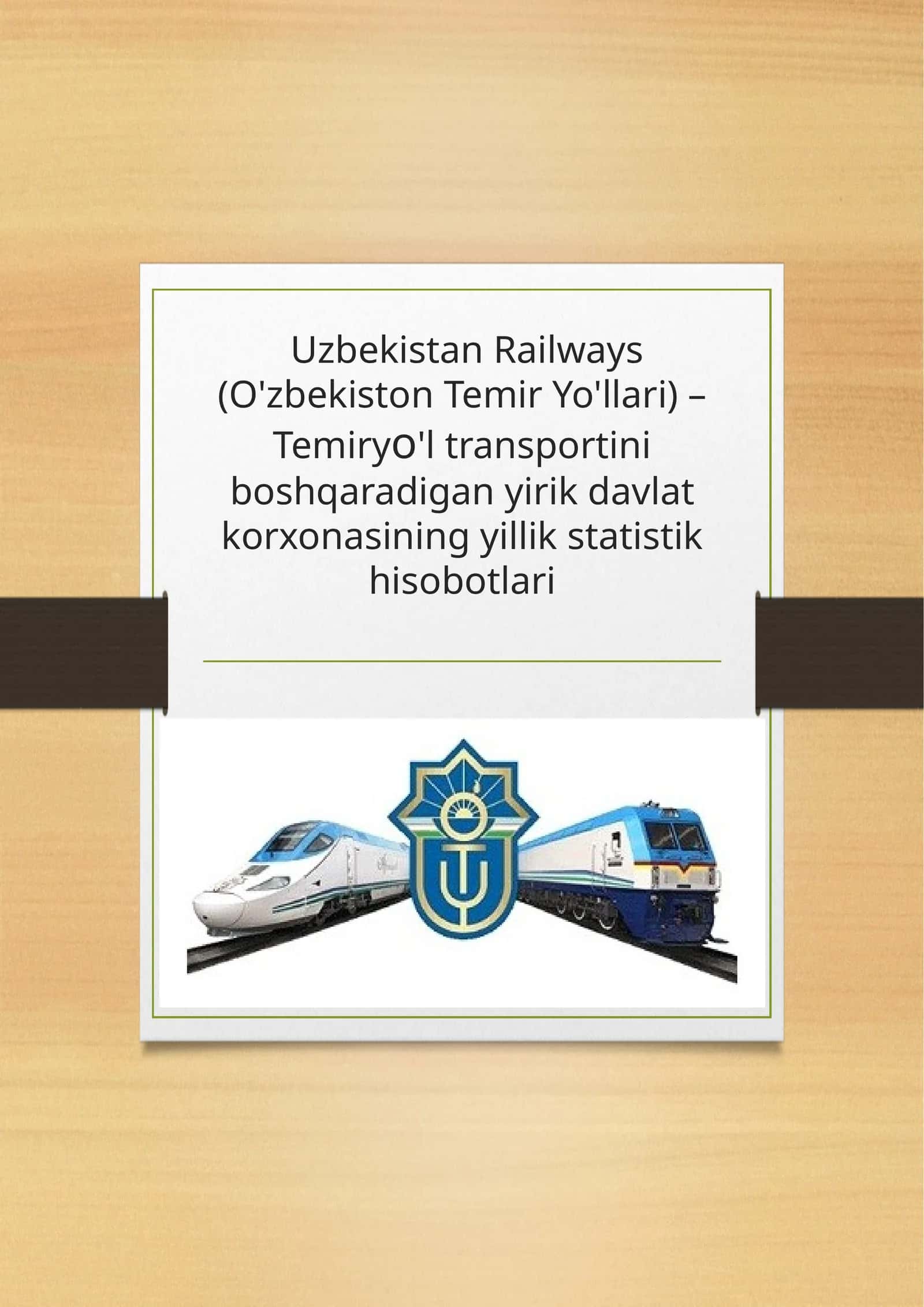 O'zbekiston Temir Yo'llari statistik hisobot 1