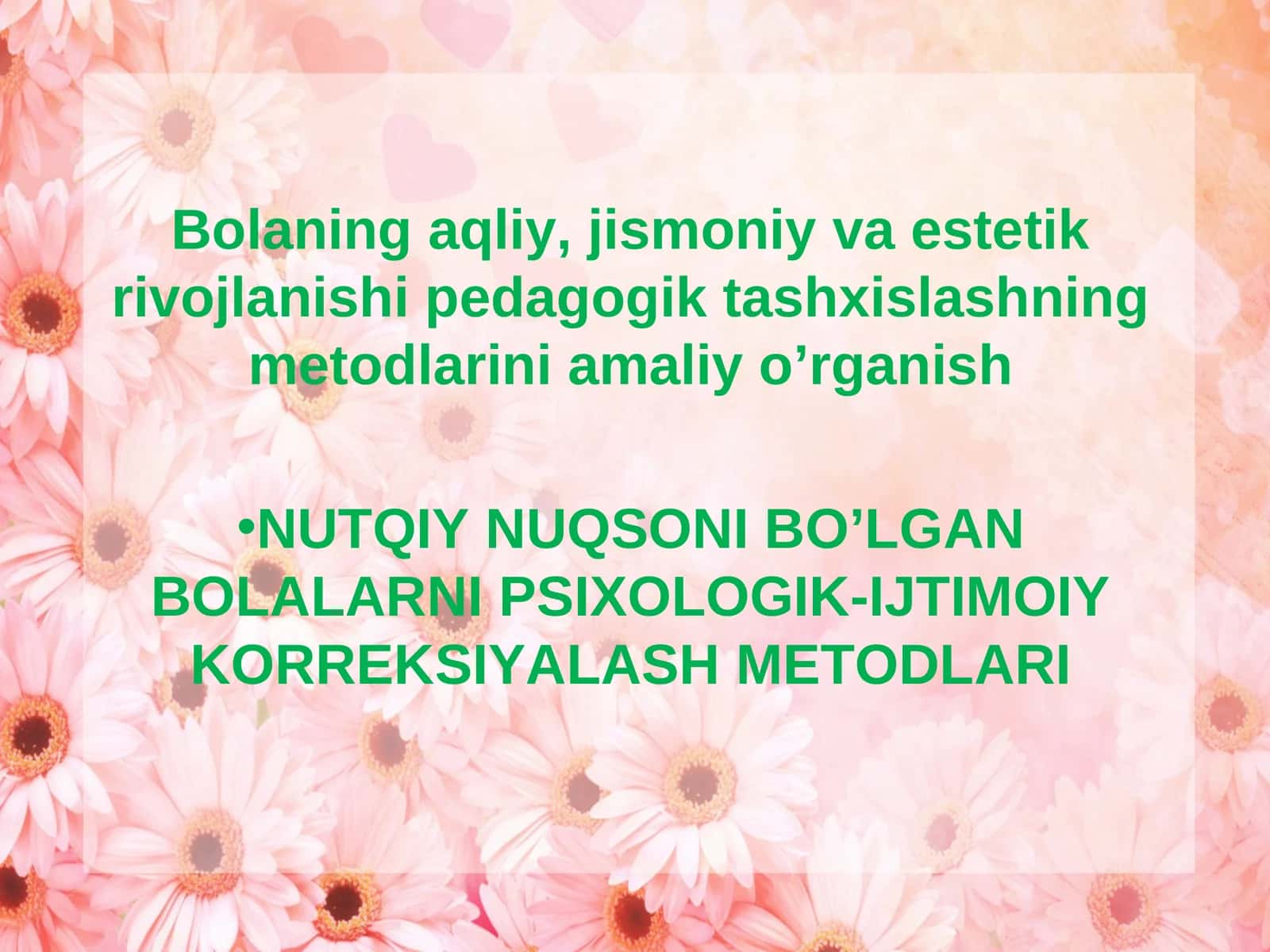 Bolaning aqliy, jismoniy va estetik rivojlanishi pedagogik tashxislashning metodlarini amaliy o’rganish 1