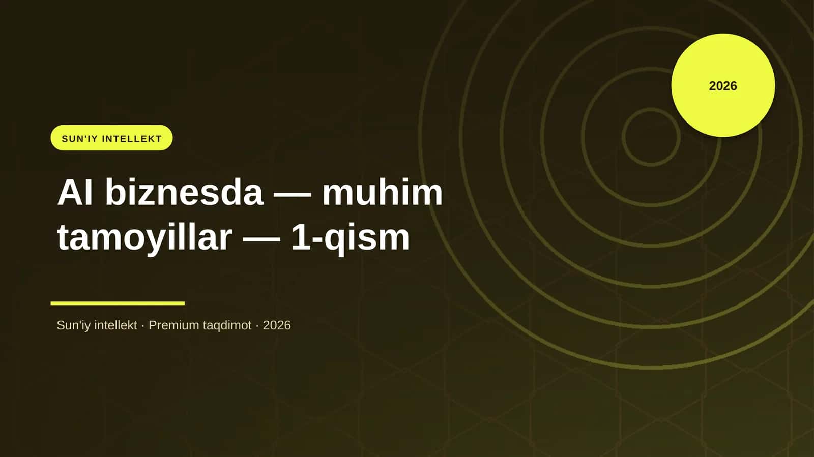 AI biznesda — muhim tamoyillar — 1-qism 1
