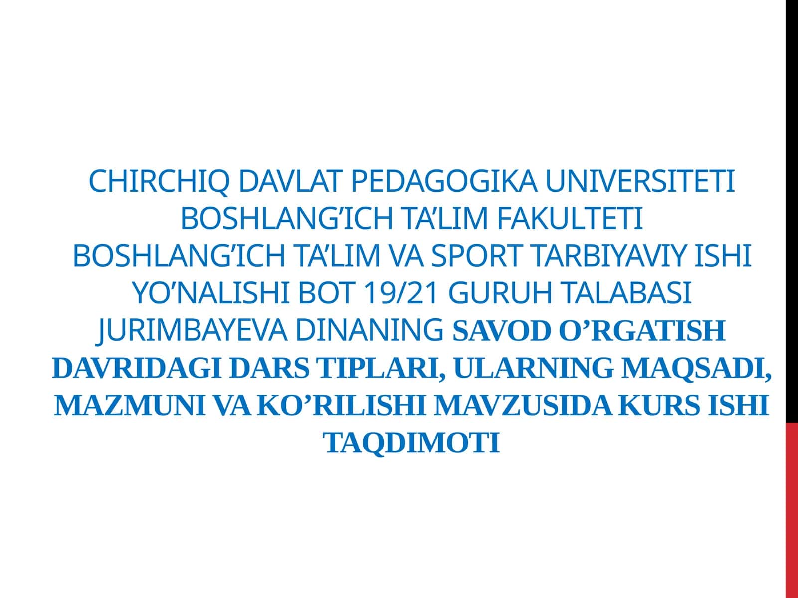 SAVOD O’RGATISH DAVRIDAGI DARS TIPLARI, ULARNING MAQSADI, MAZMUNI VA KO’RILISHI 1