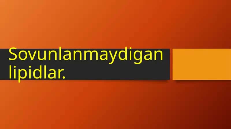 To'yinmagan lipidlar 1